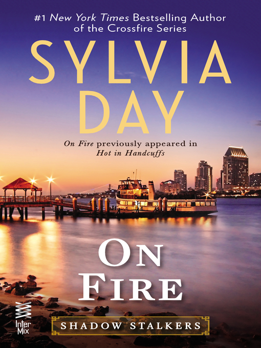Title details for On Fire by Sylvia Day - Available